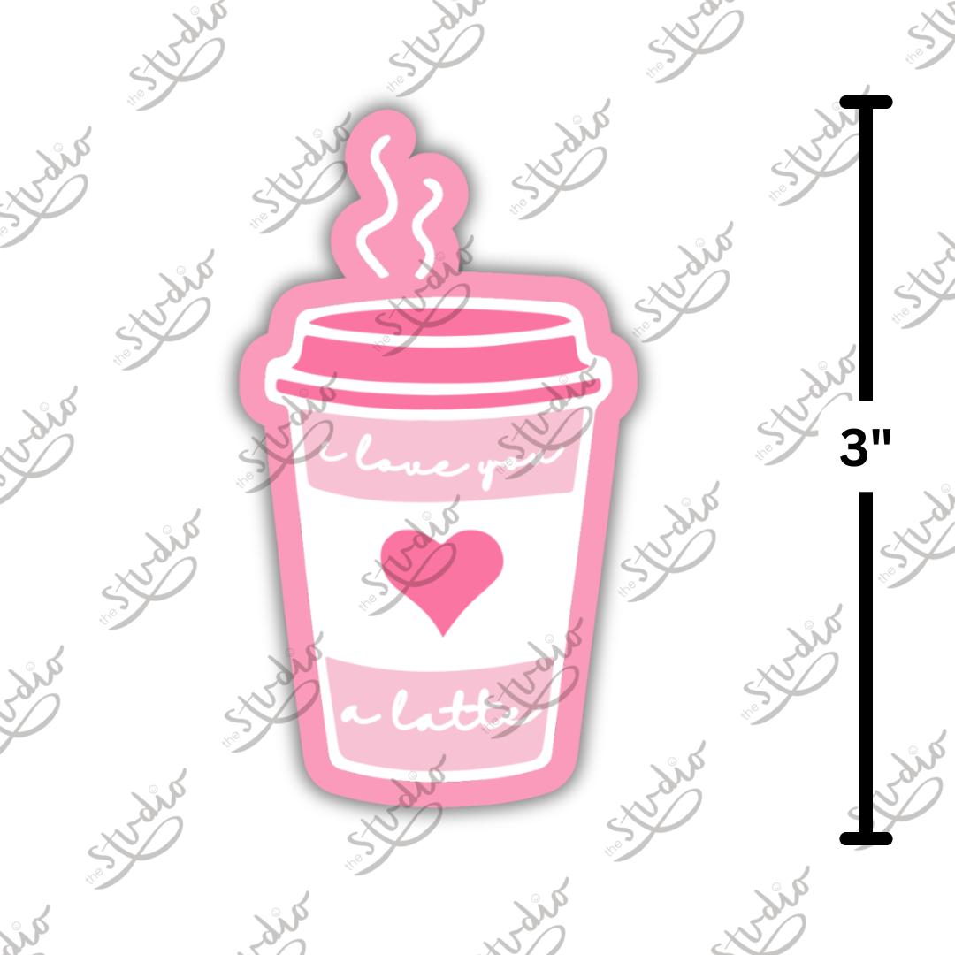 Love You A Latte