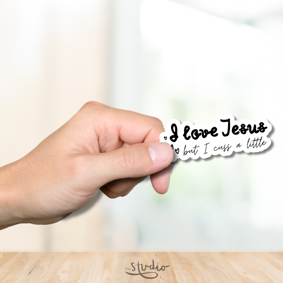 Love Jesus, Cuss A Little